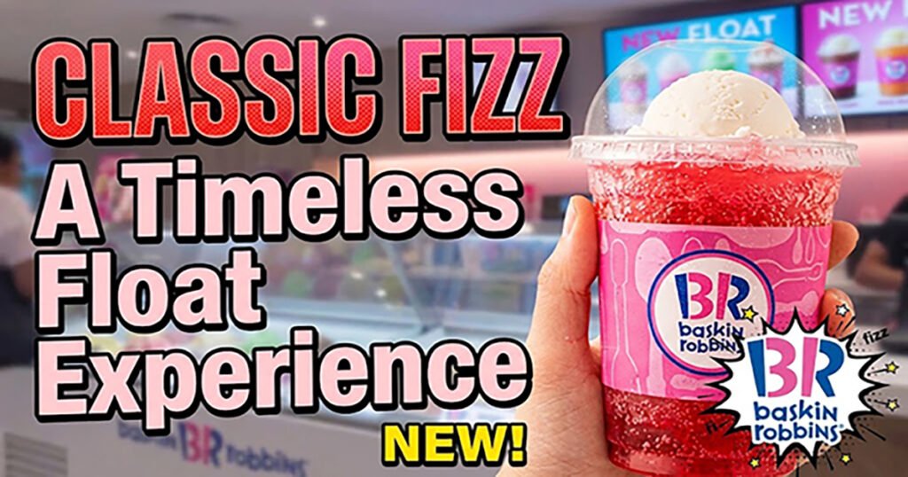 Classic Fizz A Timeless Float Experience by Baskin-Robbins